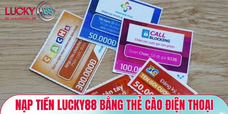 4 bước nạp tiền với thẻ cào từ nhiều nhà mạng