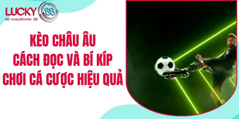 kèo châu âu thumb